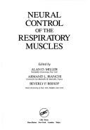 Cover for Neural control of the respiratory muscles