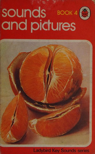 Cover for Sounds and Pictures (Ladybird Key Sounds Series)