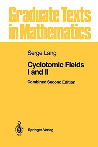 Cover for Cyclotomic Fields I and II