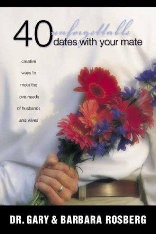 Cover for 40 Unforgettable Dates with Your Mate