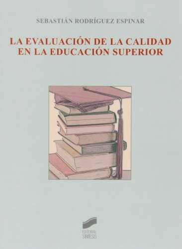 Cover for La evaluación de la calidad en la educación superior