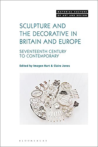 Cover for Sculpture and the Decorative in Britain and Europe