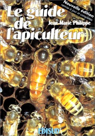 Cover for Le guide de l'apiculteur