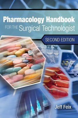 Cover for Pharmacology Handbook For The Surgical Technologist