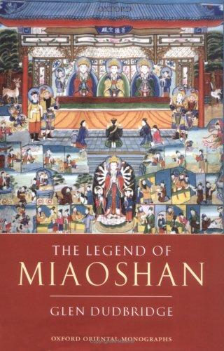 Cover for The Legend of Miaoshan (Oxford Oriental Monographs)