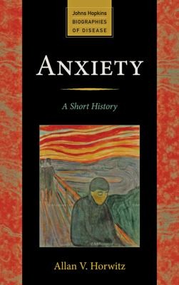 Cover for Anxiety A Short History