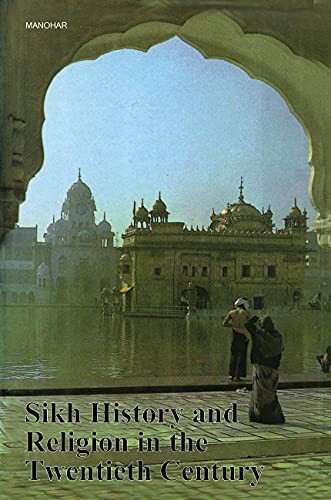 Cover for Sikh history and religion in the twentieth century