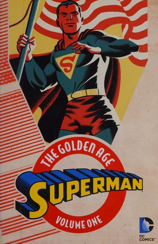 Cover for Superman, the Golden Age