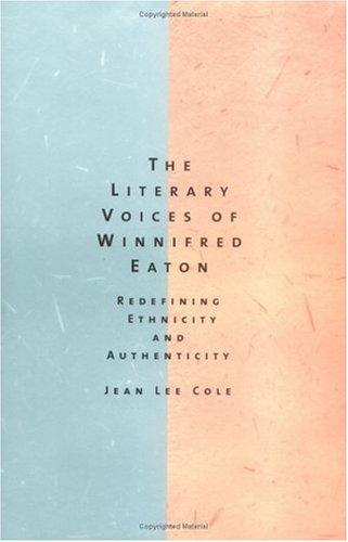 Cover for The literary voices of Winnifred Eaton