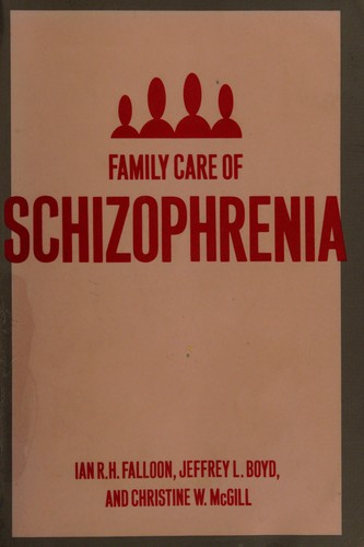 Cover for Family care of schizophrenia