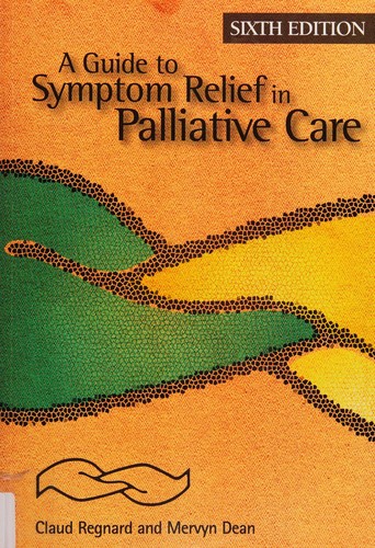 Cover for Guide to Symptom Relief in Palliative Care