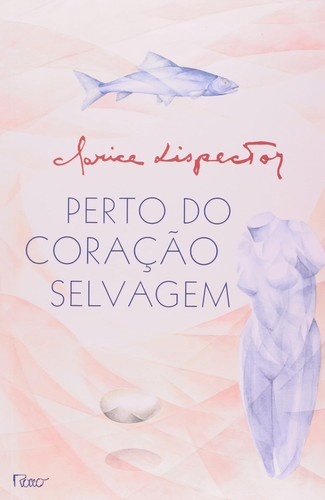 Cover for Perto do coração selvagem