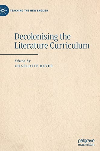 Cover for Decolonising the Literature Curriculum