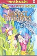 Cover for Insect Invaders (Magic School Bus Science Chapter Books (Sagebrush))