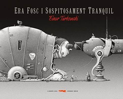 Cover for Era fosc i sospitosament tranquil