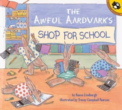 Cover for The Awful Aardvarks Go To School