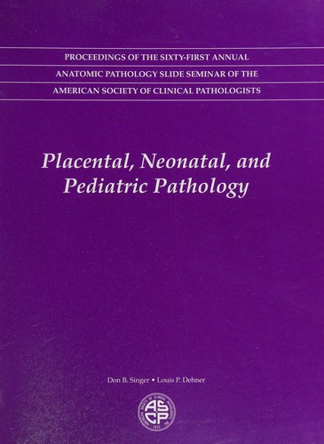 Cover for Placental, Neonatal, and Pediatric Pathology