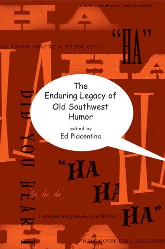 Cover for The enduring legacy of Old Southwest humor