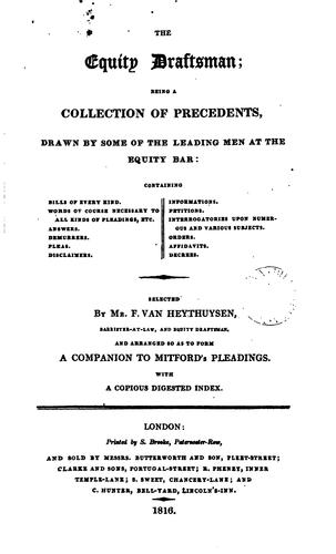 Cover for The Equity Draftsman: Being a Collection of Precedents, Drawn by Some of the Leading Men at the ...