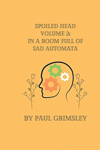 Cover for In A Room Full Of Sad Automata