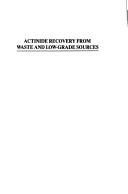 Cover for Actinide recovery from waste and low-grade sources
