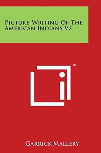 Cover for Picture-Writing Of The American Indians V2
