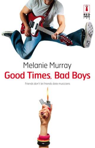 Cover for Good Times, Bad Boys (Red Dress Ink)