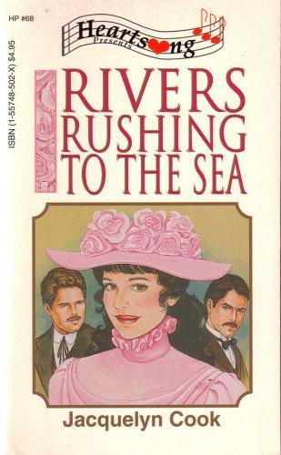 Cover for Rivers Rushing to the Sea (Heartsong Presents #68)