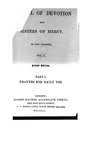 Cover for Manual of devotion for sisters of mercy [signed T.T.C.]. 2 vols. [in 8 pt.].
