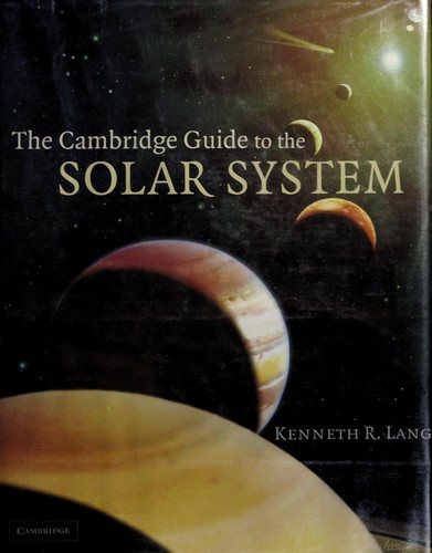 Cover for CAMBRIDGE GUIDE TO THE SOLAR SYSTEM.