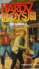 Cover for DEADFALL (HARDY BOYS CASE FILE 60): DEADFALL (Hardy Boys Casefiles)
