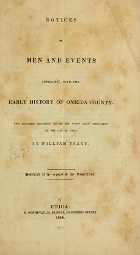 Cover for Notices of men and events connected with the early history of Oneida County