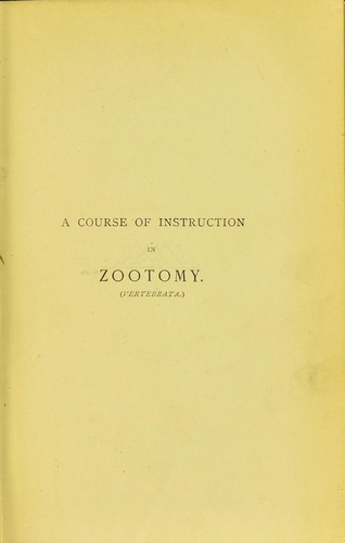 Cover for A course of instruction in zootomy (vertebrata)
