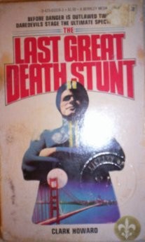 Cover for The last great death stunt