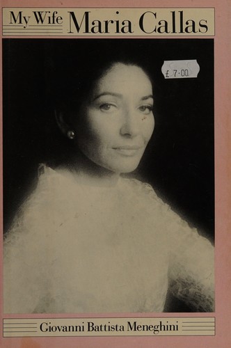 Cover for My wife Maria Callas