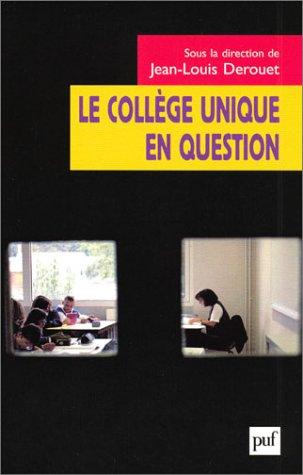Cover for Le collège unique en question