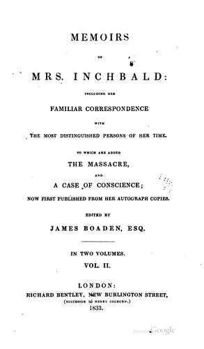 Cover for Memoirs of Mrs. Inchbald: Including Her Familiar Correspondence with the ...