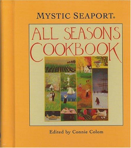 Cover for The Mystic Seaport all seasons cookbook
