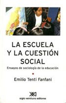 Cover for La escuela y la cuestión social : ensayos de sociología de la educación