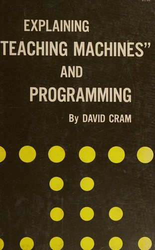 Cover for Explaining teaching machines and programming.