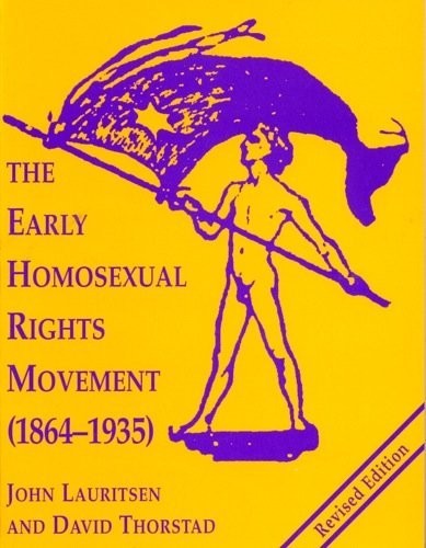 Cover for The early homosexual rights movement, 1864-1935
