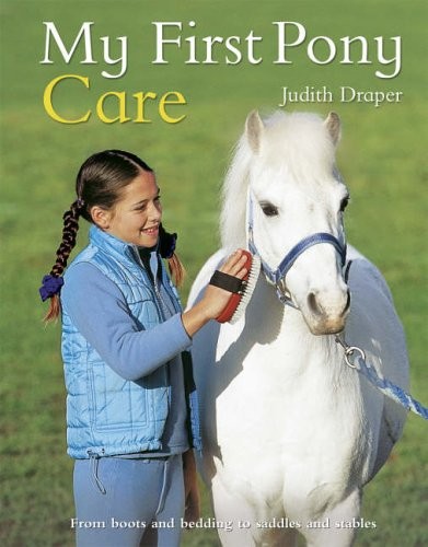 Cover for My First Pony Care by Draper, Judith
