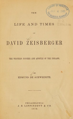 Cover for The life and times of David Zeisberger, the western pioneer and apostle of the Indians