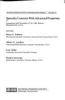 Cover for Specialty Cements With Advanced Properties