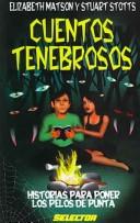 Cover for Cuentos Tenebrosos/ Dark Stories (Literatura Infantil Y Juvenile)