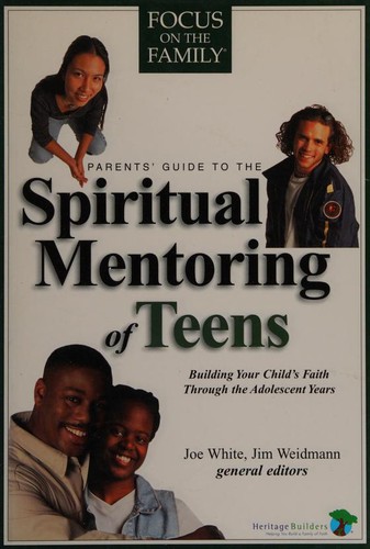 Cover for Parents' guide to the spiritual mentoring of teens
