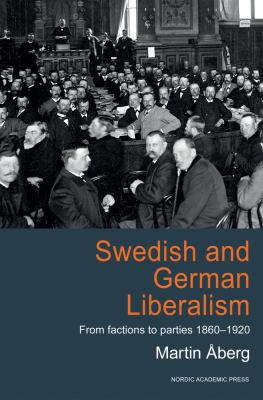 Cover for Swedish and German liberalism