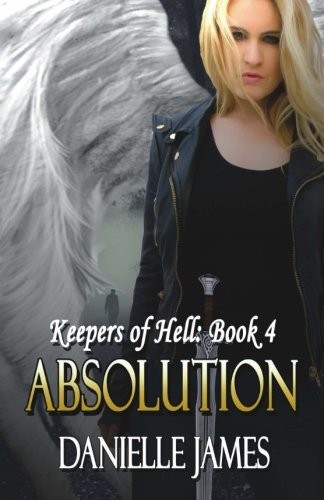 Cover for Absolution (The Keepers of Hell) (Volume 4)