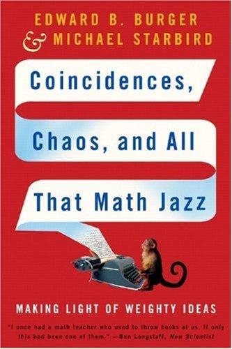 Cover for Coincidences, Chaos, and All That Math Jazz