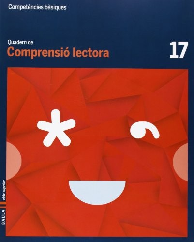 Cover for Quadern Comprensió lectora 17 cicle superior Competències bàsiques
